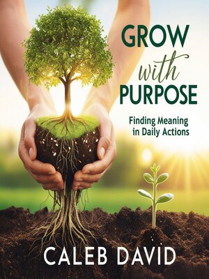 cover image of Grow With Purpose